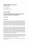 Research paper thumbnail of Co-Producing the Memory. Cinema Production between Europe and the Middle East