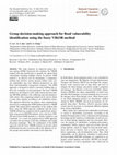 Research paper thumbnail of Group decision-making approach for flood vulnerability identification using the fuzzy VIKOR method