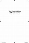 Research paper thumbnail of (ed.) The Double Binds of Neoliberalism: Theory and Culture After 1968