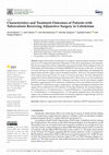 Research paper thumbnail of Characteristics and Treatment Outcomes of Patients with Tuberculosis Receiving Adjunctive Surgery in Uzbekistan