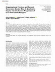 Research paper thumbnail of Organizational Practices and Second-Generation Gender Bias: A Qualitative Inquiry into the Career Progression of U.S. State-Level Managers