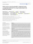 Research paper thumbnail of Whole genome sequencing identifies a duplicated region encompassing Xq13.2q13.3 in a large Iranian family with intellectual disability