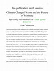 Research paper thumbnail of Climate Change Fiction and the Future of Memory: Speculating on Nathaniel Rich's Odds against Tomorrow