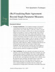 Research paper thumbnail of New Quantitative Techniques (Re)Visualizing Rater Agreement: Beyond Single-Parameter Measures