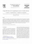 Research paper thumbnail of Using Web Services for supporting the users of wireless devices