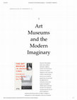 Research paper thumbnail of Art Museums and the Modern Imaginary (Book Review)