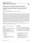 Research paper thumbnail of Drug repurposing-an emerging strategy in cancer therapeutics