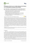 Research paper thumbnail of Evaluation of the Use of a Coffee Industry By-Product in a Cereal-Based Extruded Food Product