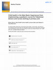 Research paper thumbnail of Child health in the West Bank: Experiences from implementing a paediatric course for Palestinian doctors and nurses working in primary care