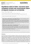 Research paper thumbnail of Equilibrios sobre el hielo: una breve (pero completa) revisión del conocimiento sobre el impacto humano en la Antártida