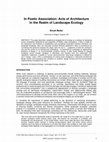 Research paper thumbnail of In Poetic Association: Acts of Architecture in the Realm of Landscape Ecology