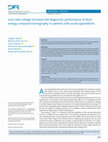 Research paper thumbnail of Low tube voltage increases the diagnostic performance of dual-energy computed tomography in patients with acute appendicitis