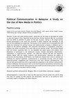 Research paper thumbnail of Political Communication in Malaysia: A study on the Use of New Media in Politics