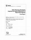 Research paper thumbnail of Path Planning Strategies Inspired by Swarm Behaviour of Plant Root Apexes