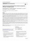 Research paper thumbnail of Cognitive functioning and functional brain networks in postoperative WHO grade I meningioma patients