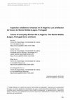 Research paper thumbnail of Aspectos cotidianos romanos en el Algarve. Los artefactos de hueso de Monte Molião (Lagos, Portugal) 1 Traces of everyday Roman life in Algarve. The Monte Molião (Lagos, Portugal) bone artefacts