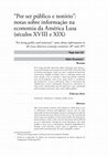 Research paper thumbnail of Por ser público e notório": notas sobre informação na economia da América Lusa (séculos XVIII e XIX)