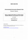 Research paper thumbnail of Environmental Economics Research Hub Research Reports Notes on Applying Real Options to Climate Change