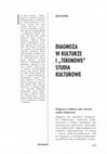 Research paper thumbnail of Marta Kosińska "Diagnoza w kulturze i "terenowe" studia kulturowe", w: Kosińska Marta (2016), „Diagnoza w kulturze i >>terenowe<< studia kulturowe”, „Kultura współczesna”, 5(5), ss. 63-85.