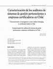 Research paper thumbnail of Caracterización de los auditores de sistemas de gestión pertenecientes a empresas certificadoras en Chile