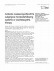 Research paper thumbnail of Antibiotic resistance profile of the subgingival microbiota following systemic or local tetracycline therapy