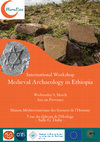 Research paper thumbnail of International Workshop - Medieval Archaeology in Ethiopia