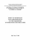 Research paper thumbnail of EFFECT OF MICROWAVE  AND LASER RADIATIONS  ON THE PARAMETERS OF SEMICONDUCTOR STRUCTURES