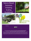 Research paper thumbnail of Nature-Based Solutions Initiating Scaling Guidelines