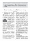 Research paper thumbnail of Latin America's Inequality Success Story