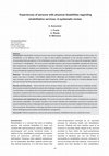 Research paper thumbnail of Experiences of persons with physical disabilities regarding rehabilitation services: a systematic review