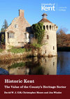 Research paper thumbnail of Historic Kent: The Value of the County's Heritage Sector