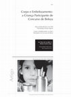 Research paper thumbnail of Corpo e Embelezamento: a Criança Participante de Concurso de Beleza