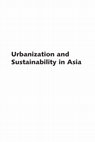 Research paper thumbnail of Urbanization and sustainability in Asia: Case studies of good practice