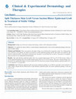 Research paper thumbnail of Split Thickness Skin Graft Versus Suction Blister Epidermal Graft in Treatment of Stable Vitiligo