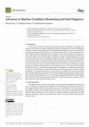 Research paper thumbnail of Advances in Machine Condition Monitoring and Fault Diagnosis