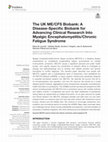 Research paper thumbnail of The UK ME/CFS Biobank: A Disease-Specific Biobank for Advancing Clinical Research Into Myalgic Encephalomyelitis/Chronic Fatigue Syndrome