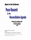 Research paper thumbnail of Peace Research & the Reconciliation Agenda