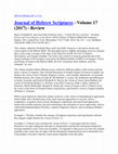 Research paper thumbnail of Review of Hayes and Tiemeyer (eds.), “I Lifted My Eyes and Saw”: Reading Dream and Vision Reports in the Hebrew Bible, Journal of Hebrew Scriptures 17 (2017).