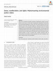 Research paper thumbnail of Dams, neoliberalism, and rights: Mainstreaming environmental justice claims