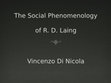 Research paper thumbnail of The Social Phenomenology of R. D. Laing: A Re-Appraisal of R.D. Laing, His Relationship to J.-P. Sartre, and the Psychotherapy of Schizophrenia