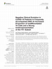 Research paper thumbnail of Negative Clinical Evolution in COVID-19 Patients Is Frequently Accompanied With an Increased Proportion of Undifferentiated Th Cells and a Strong Underrepresentation of the Th1 Subset