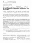 Research paper thumbnail of Genetic polymorphisms of CYP2C9 and CYP2C19 are not related to drug-induced idiosyncratic liver injury (DILI)