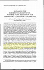 Research paper thumbnail of MANAGING THE TARGET-POOL BANDWIDTH: POSSIBLE NOISE REDUCTION FOR ANOMALOUS COGNITION EXPERIMENTS