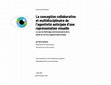 Research paper thumbnail of La conception collaborative et multidisciplinaire de l'agentivité anticipée d'une représentation visuelle. Le cas de l'affichage environnemental de la durée de vie d'un appareil électronique.