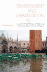 Research paper thumbnail of Environment and Urbanization in Modern Italy