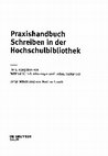 Research paper thumbnail of Praxishandbuch Schreiben in der Hochschulbibliothek