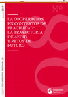 Research paper thumbnail of La Cooperación en contextos de fragilidad : la trayectoria de AECID y retos de futuro