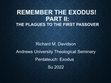 Research paper thumbnail of Remember the Exodus! Part 2 The Plagues to the First Passover