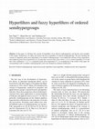 Research paper thumbnail of Hyperfilters and fuzzy hyperfilters of ordered semihypergroups