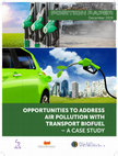 Research paper thumbnail of Opportunities to Address Air Pollution with Transport Biofuel – a Case Study